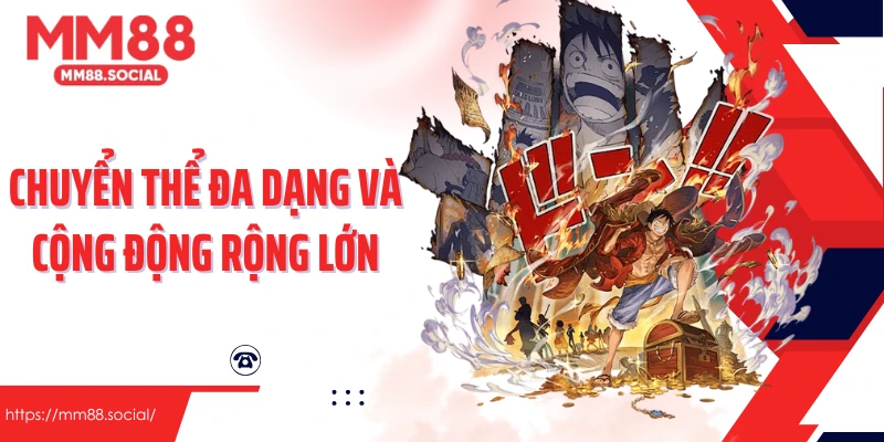 Chuyển thể đa dạng và cộng động rộng lớn