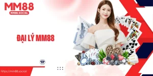 Đại Lý MM88 Cầu Nối Uy Tín Và Chuyên Nghiệp Trong Hệ Thống Giải Trí