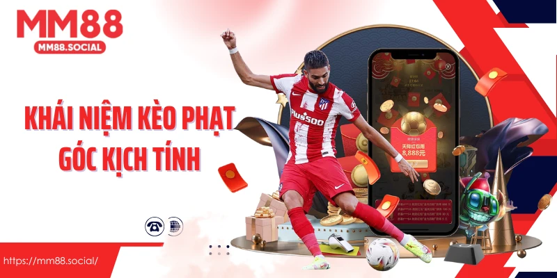 Khái niệm về kèo phạt góc