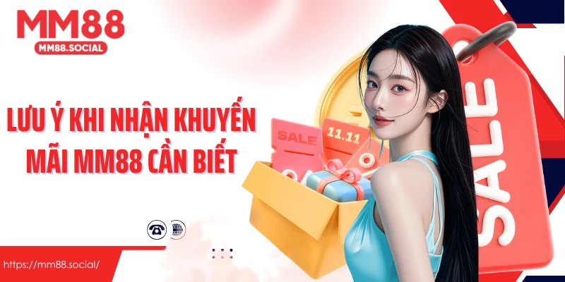 Lưu ý khi nhận khuyến mãi MM88 cần biết